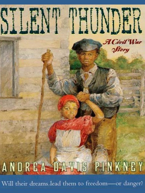 Title details for Silent Thunder by Andrea Pinkney - Available